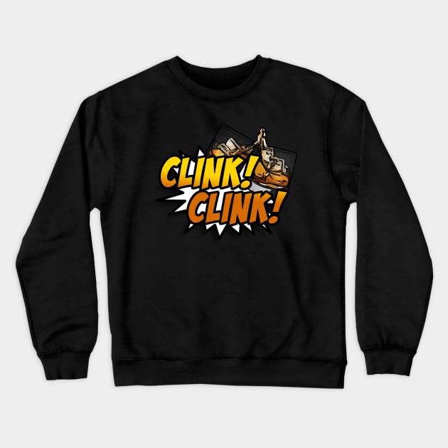 Clink Clink!! Crewneck Sweatshirt by KenNapzok